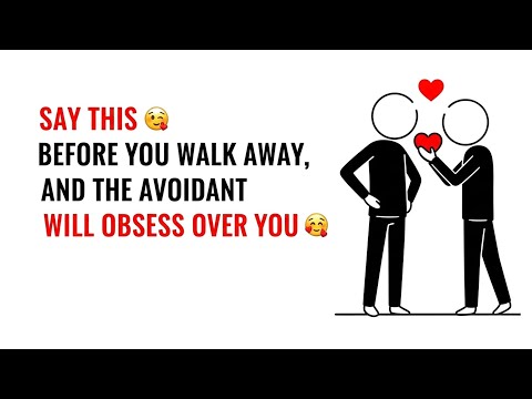 SAY THIS BEFORE YOU WALK AWAY — AND THE AVOIDANT WILL OBSESS OVER | HEALING JOURNEY