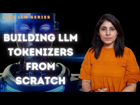 L-3 | LLM Tokenizers Explained: BPE, SentencePiece, Pretrained vs Custom (Full Hands-On Guide)