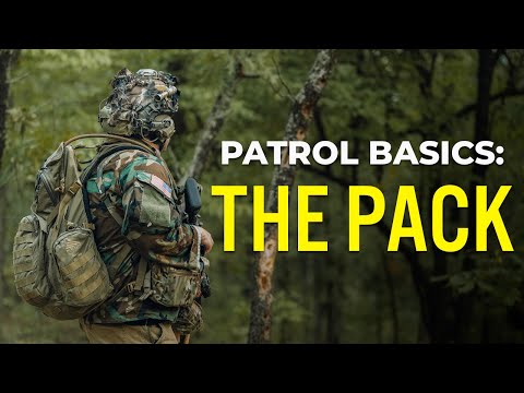 Patrol Basics:  How to Pack for a Patrol