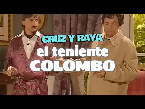 "El teniente Colombo". Cruz y Raya. Juan Muñoz Cómico