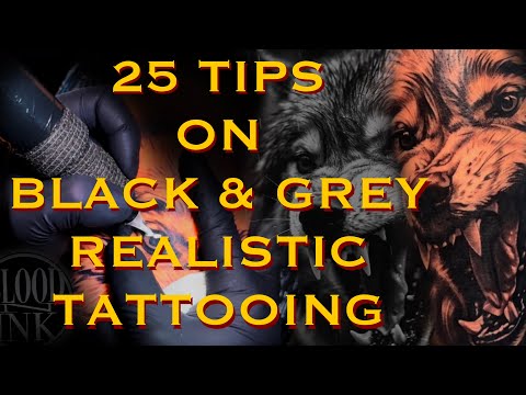 25 Tips for tattooing realistic black and grey