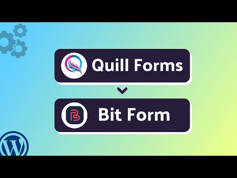 How to Connect Quill Forms to Bit Form Using Bit Integrations | Step-by-Step Guide