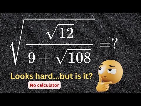 Canadian |Simplifying a Nested Radical: √( √12/9 + √108 )#maths #radicals #simplification