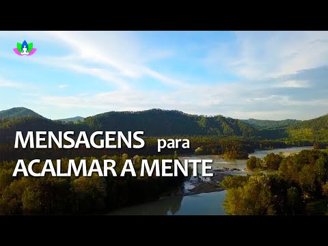 Mensagens para Acalmar a Mente e o Coração, Elevar o Espírito e a Vibração