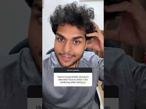 How to avoid Anxiety during Interviews?