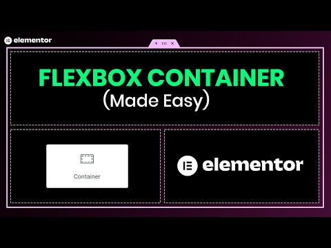 Elementor Flexbox Container Masterclass (2026)