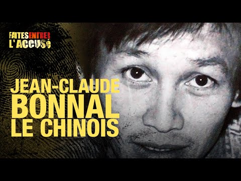 Faites entrer l'accusé : Jean-Claude Bonnal, le chinois