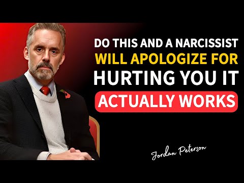 Do THIS and a Narcissist Will Apologize for Hurting You It Actually Works | Jordan Peterson