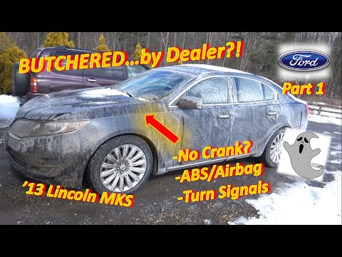 (Pt 1) Lincoln BUTCHERED...by Dealer?! ('13 MKS No-Crank...GHOST!)