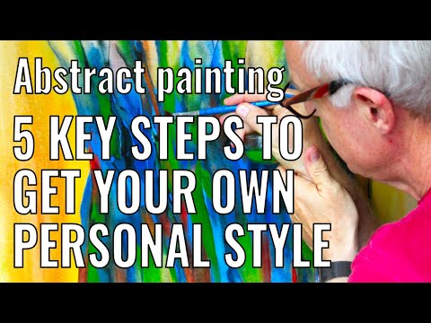 Develop your own artistic style - acrylic painting - 5 key steps