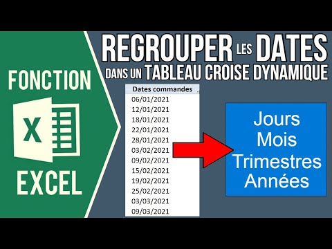 EXCEL - REGROUPER LES DATES DANS UN TABLEAU CROISÉ DYNAMIQUE (Par années, trimestres, mois, jours..)