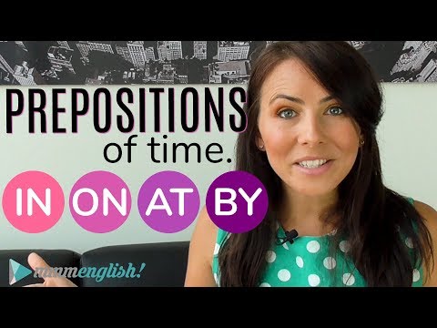 Prepositions of TIME 👉 IN / ON / AT / BY 👈 Common English Grammar Mistakes