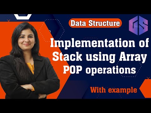 Lec-32: POP operation using Array | Implementation of Stack | Data Structure