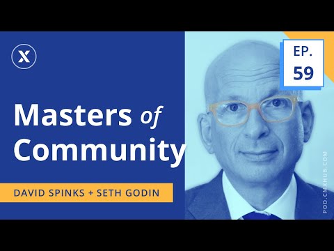 Humanizing Your Community with Seth Godin