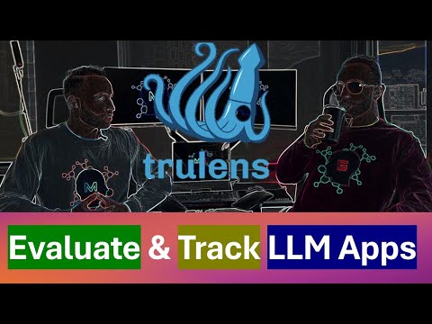 Evaluate & Track LLM Apps with TruLens