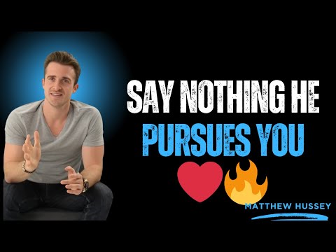 10 Silent Behaviors That Make Men Chase You Harder — Matthew Hussey