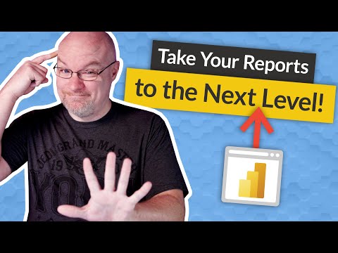 5 IDEAS to take Power BI reports to the NEXT LEVEL