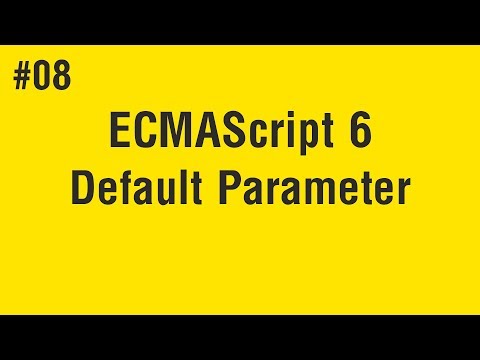Learn ECMAScript 6 in Arabic #08 - Default Parameter