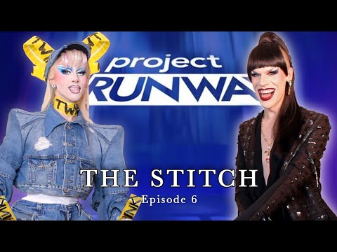 The Stitch Ep. 6 | Project Runway Season 21 Recap | Utica & Twink Trash