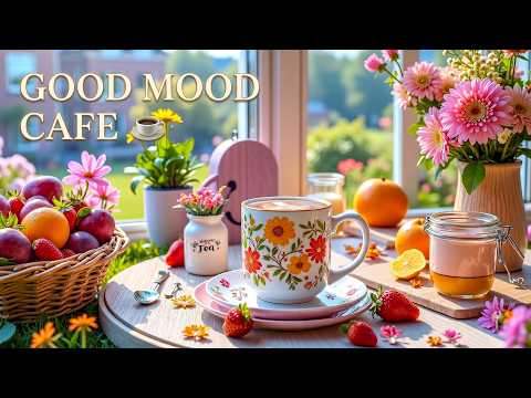 Peaceful Spring Jazz β Happy April Morning Coffee with Positive Bossa Nova Music for Good Moods