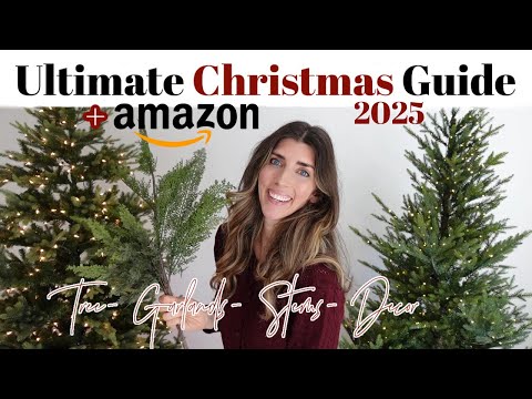 ULTIMATE Christmas Guide 2025 / The Best Christmas Decor, Garlands, Stems & AMAZON Prime Deals