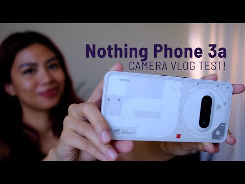 Nothing Phone 3a CAMERA vlog test!