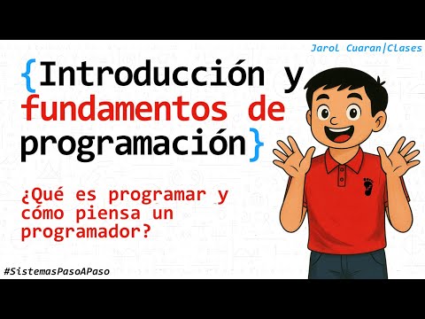 ¿Qué es Programar y Cómo Piensa un Programador? | Introducción a la Programación para Principiantes