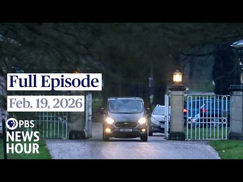 PBS News Hour full episode, Feb. 19, 2026