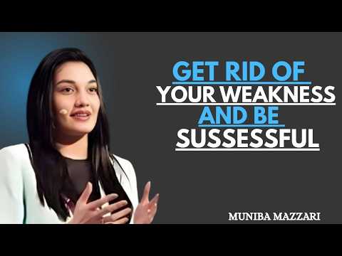 GET RID OF YOUR WEAKNESS & BE SUCCESSFUL
