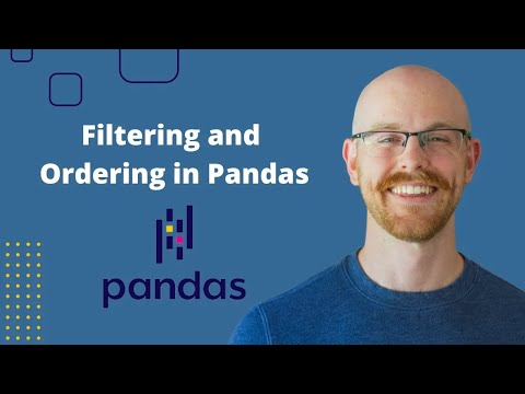 Filtering Columns and Rows in Pandas | Python Pandas Tutorials
