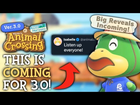 3.0 Update News Dropping VERY Soon - Animal Crossing New Horizons