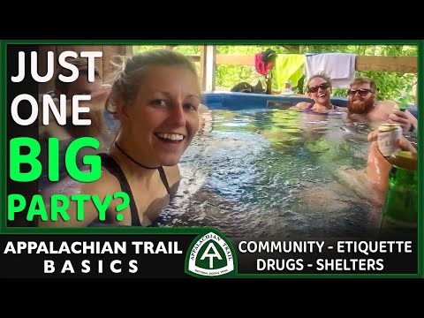 Appalachian Trail Community and Etiquette (Trail Names, Trail Magic, Shelters, Drugs, Tramily, etc.)