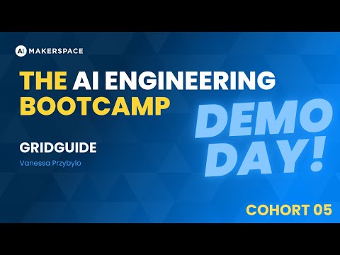 GridGuide - The AI Engineering Bootcamp Cohort 5 Demo Day #demoday #learnai