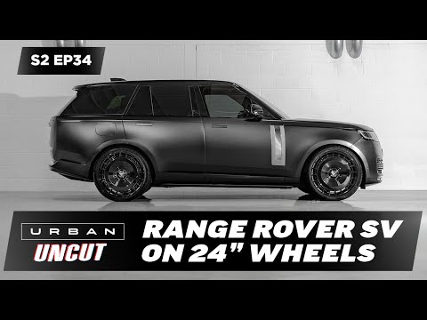 NEW 2024 RANGE ROVER SV RIDING ON 24" WHEELS | S2EP34