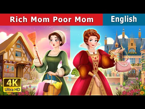 Rich Mom Poor Mom | Stories for Teenagers | @English Fairy Tales