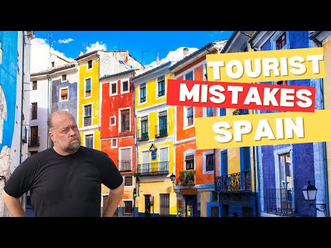 Mistakes Tourists Make in Spain