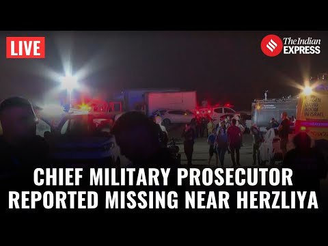 LIVE: Israeli Chief Military Prosecutor Reported Missing Near Herzliya | Search Operation Underway
