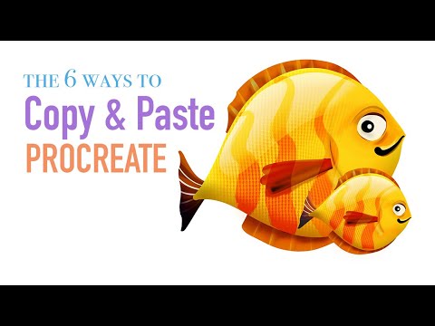 6 Best Ways to Copy and Paste in Procreate & Easy Tips and Tricks & How to Tutorial for Beginners