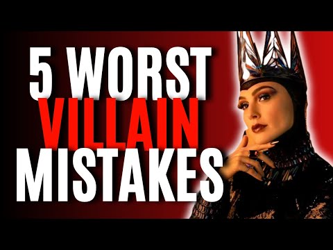 5 Worst VILLAIN Mistakes Writers Make