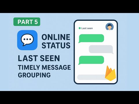 WhatsApp Clone Part 5 | Online Status & Last Seen in Jetpack Compose | Firebase Chat Grouping (2025)