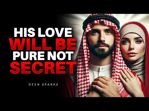 If A Man Truly Fears Allah, He Will Love You Differently | ISLAM