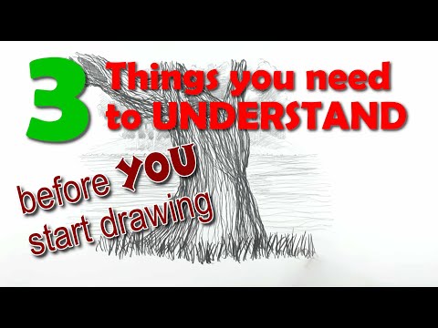 Starting to Draw? PART 3: Three Things to Know