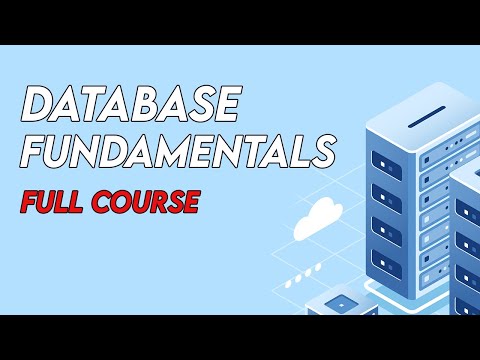 Database Tutorial for Beginners | Database Fundamentals Full Course