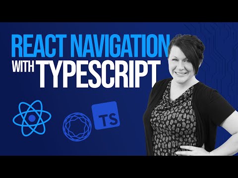 React Navigation with TypeScript in React Native Mobile App