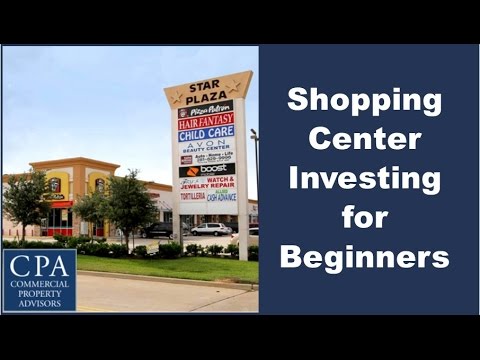 Shopping Center Investing for Beginners
