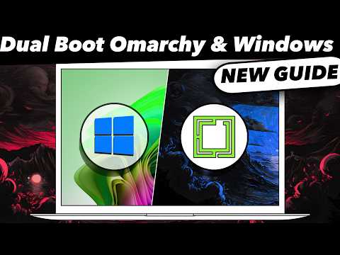 How to Dual Boot OMARCHY And Windows 11 (THE PERFECT WAY)