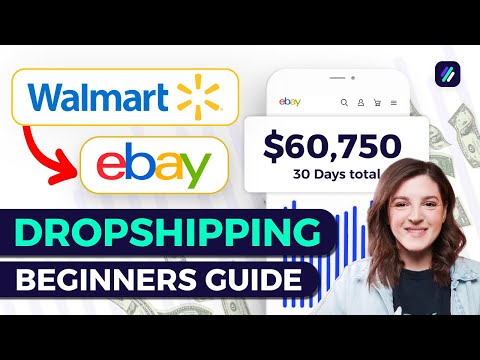 How To Dropship From Walmart To eBay | Full Guide for Beginners (2025)