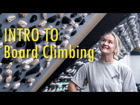 How To Get Started Board Climbing