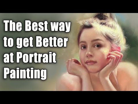 How to Paint a Portrait – The Best Way to Get Better at Portrait Painting