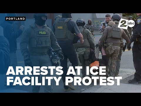 Arrests made outside Portland ICE facility as protest continues